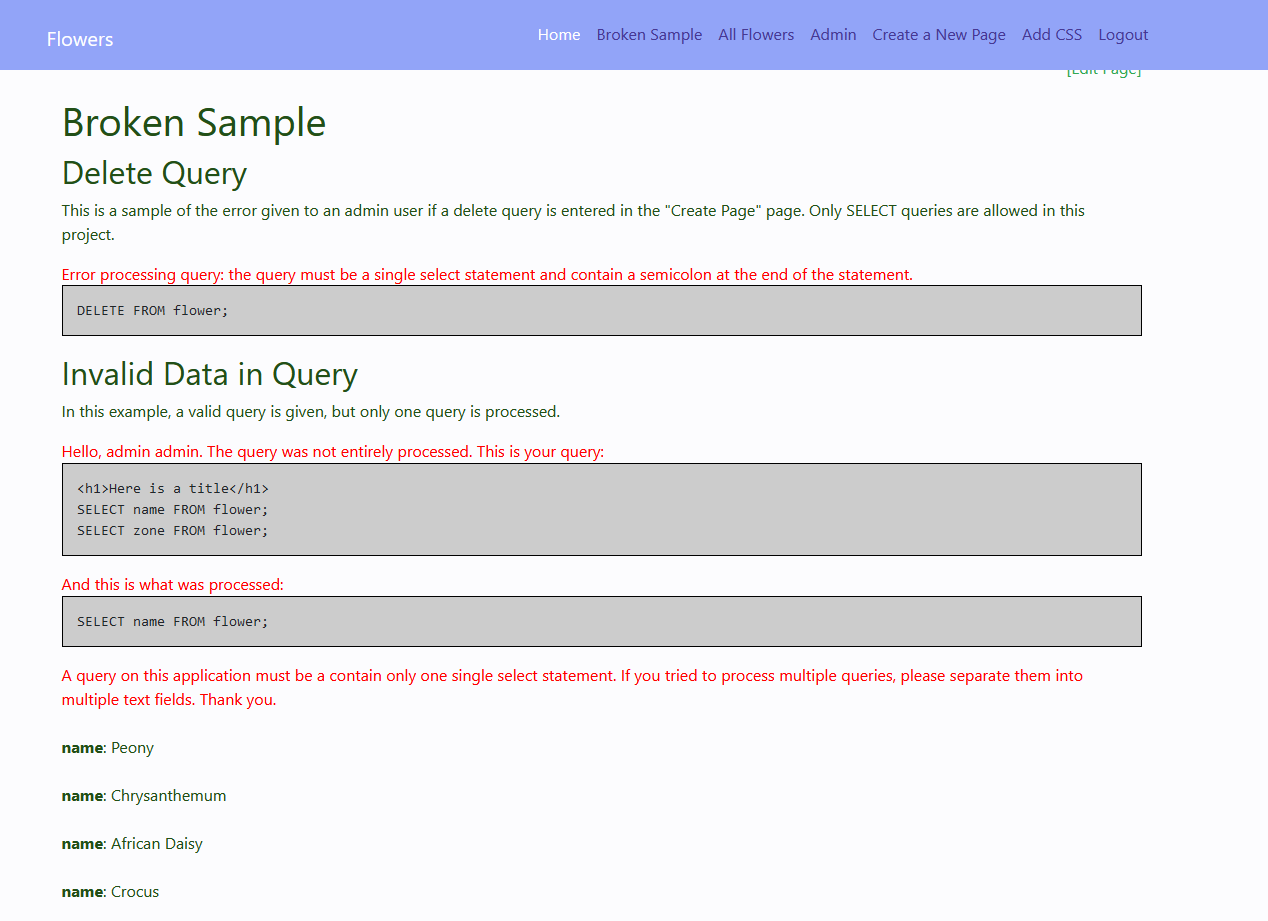An image showing a webpage similar to the 'All Flowers' page, but it is deliberately broken. The page reports each of the errors to the logged-in admin user. There are two errors listed on the image. The first is when a user entered a DELETE query instead of a SELECT query, and the second is when a user entered a valid SELECT query along with other data.
